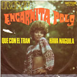 [EP] ENCARNITA POLO / Que Con El Tran / Hava Naguila